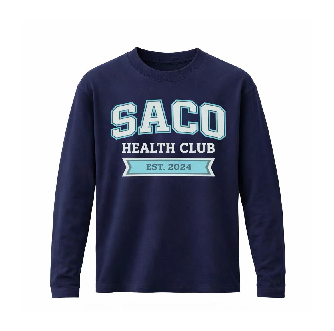 The HERITAGE Long Sleeve Tee by Southern Apparel is a navy blue sweatshirt made from premium fabric, featuring "SACO HEALTH CLUB EST. 2024" in bold light blue and white on the front. Ideal for comfortable everyday teamwear.
